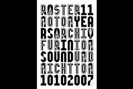11 years of raster-noton